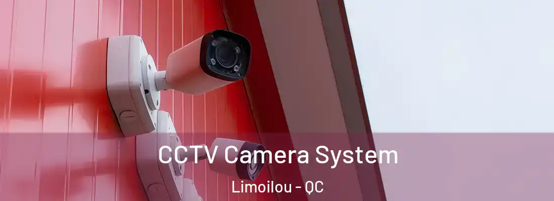  CCTV Camera System Limoilou - QC