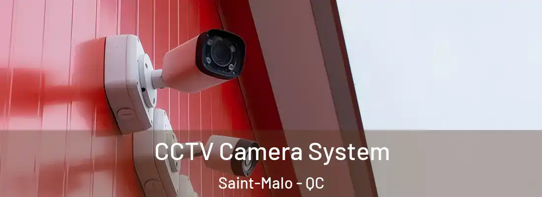  CCTV Camera System Saint-Malo - QC