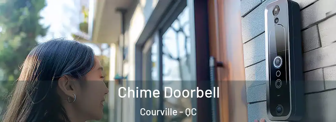  Chime Doorbell Courville - QC