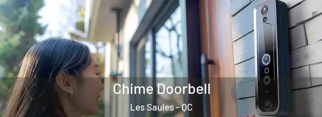  Chime Doorbell Les Saules - QC