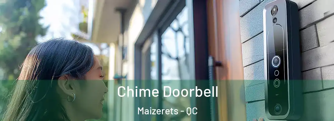  Chime Doorbell Maizerets - QC