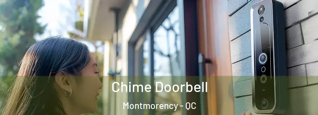 Chime Doorbell Montmorency - QC