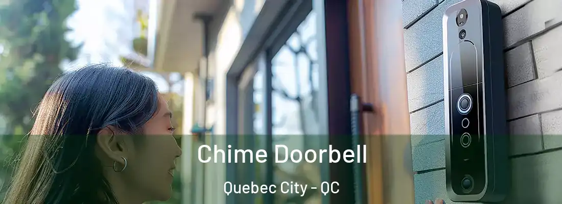  Chime Doorbell Quebec City - QC