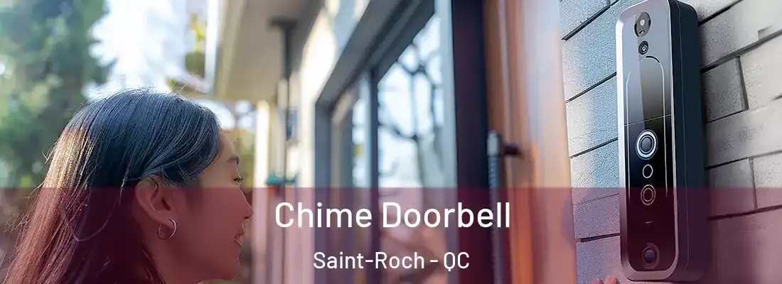  Chime Doorbell Saint-Roch - QC