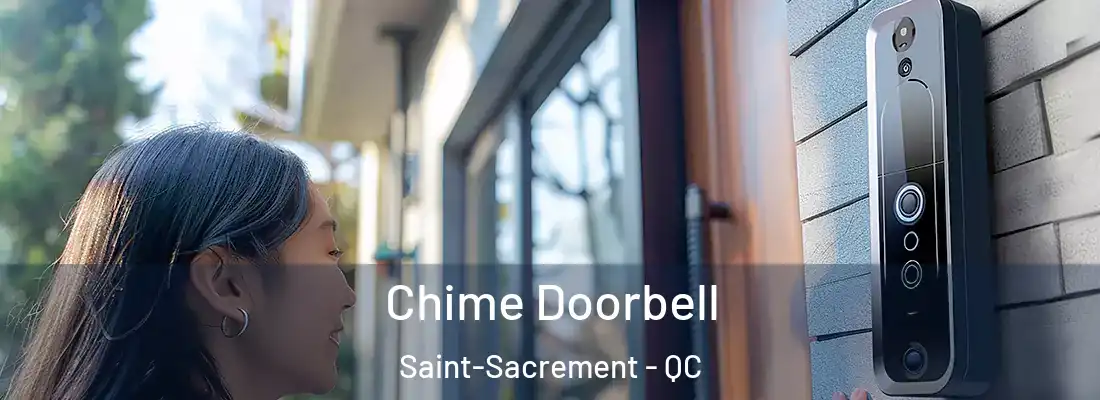  Chime Doorbell Saint-Sacrement - QC