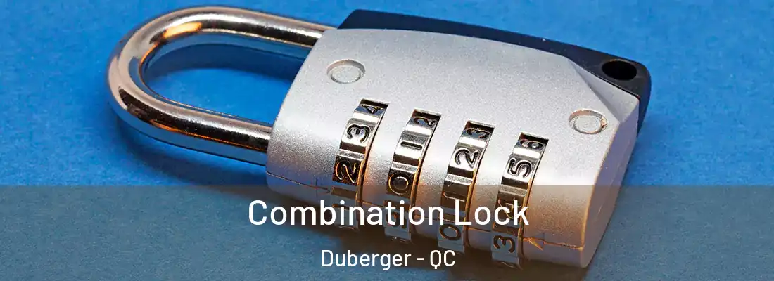  Combination Lock Duberger - QC