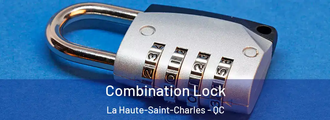  Combination Lock La Haute-Saint-Charles - QC
