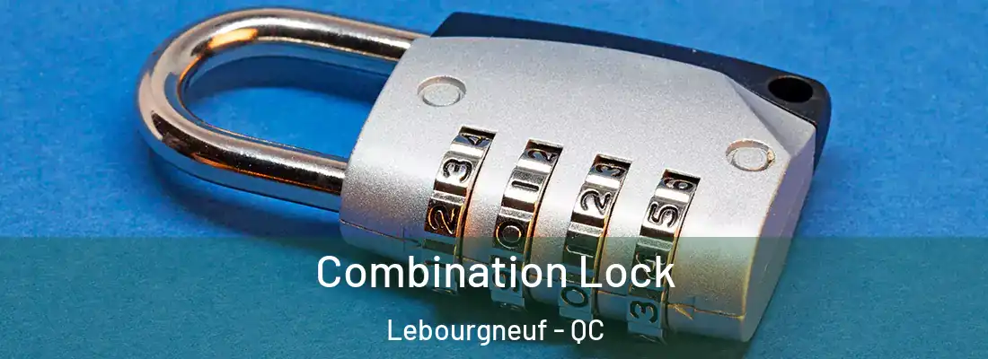  Combination Lock Lebourgneuf - QC
