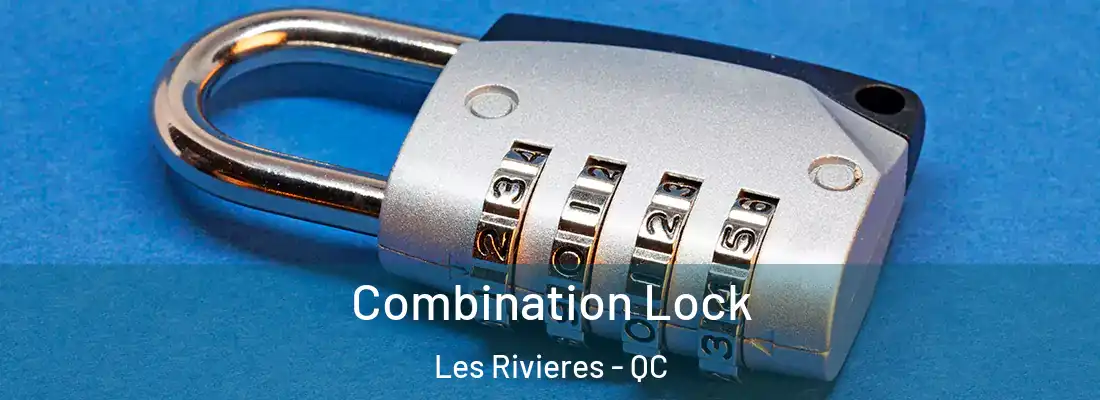 Combination Lock Les Rivieres - QC