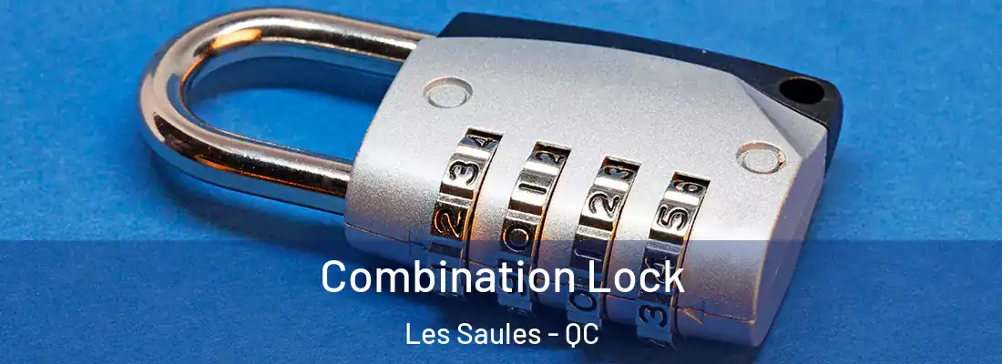  Combination Lock Les Saules - QC