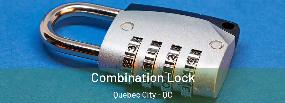  Combination Lock Quebec City - QC