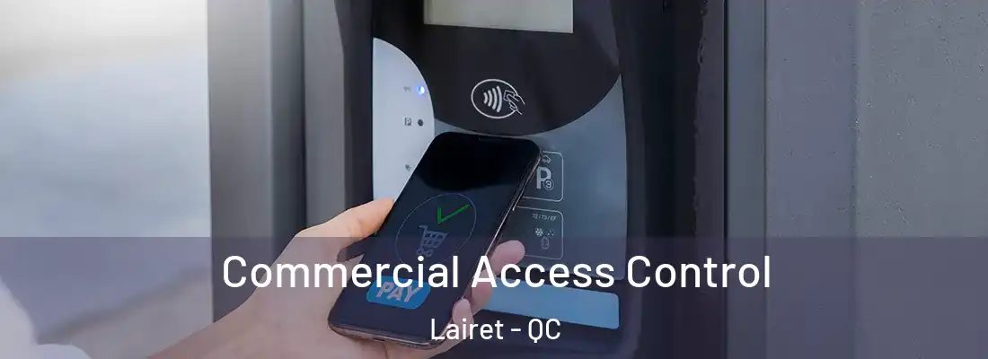  Commercial Access Control Lairet - QC