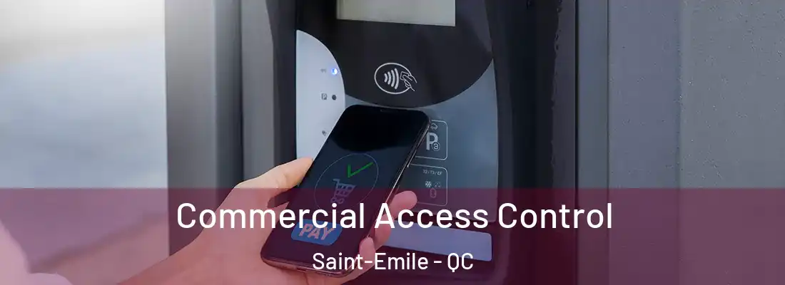  Commercial Access Control Saint-Emile - QC