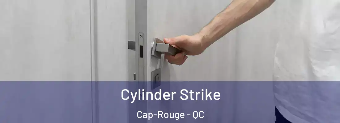  Cylinder Strike Cap-Rouge - QC
