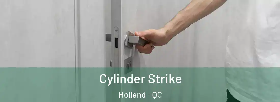  Cylinder Strike Holland - QC