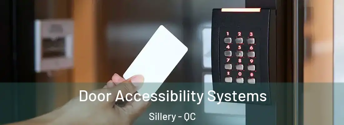  Door Accessibility Systems Sillery - QC