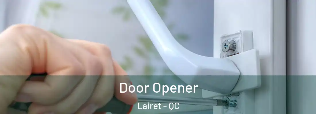  Door Opener Lairet - QC
