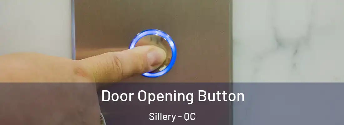  Door Opening Button Sillery - QC