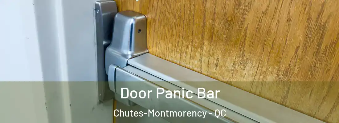  Door Panic Bar Chutes-Montmorency - QC