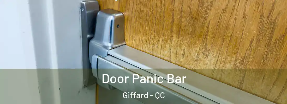  Door Panic Bar Giffard - QC