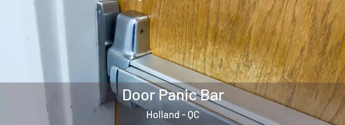  Door Panic Bar Holland - QC