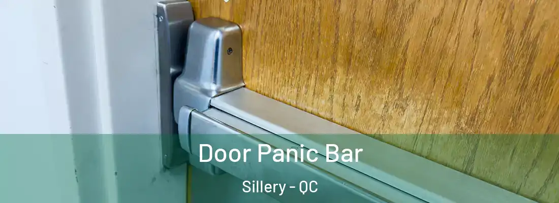  Door Panic Bar Sillery - QC