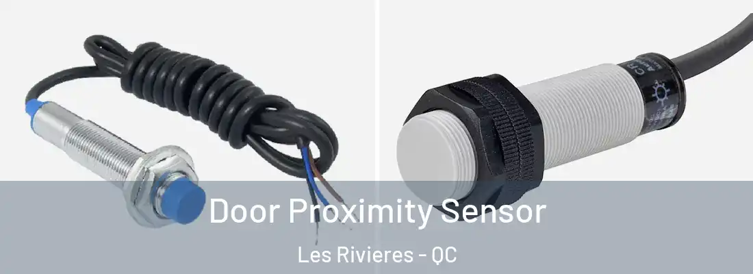  Door Proximity Sensor Les Rivieres - QC