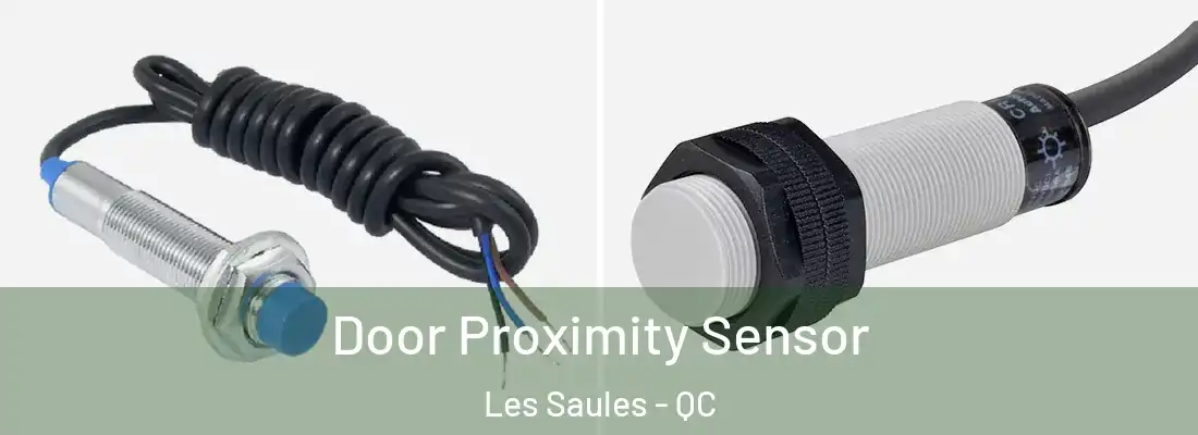  Door Proximity Sensor Les Saules - QC