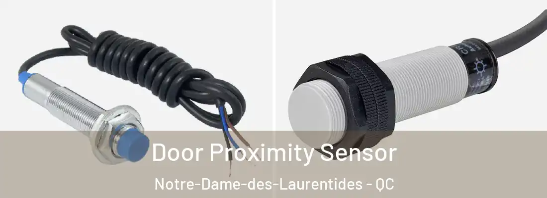  Door Proximity Sensor Notre-Dame-des-Laurentides - QC