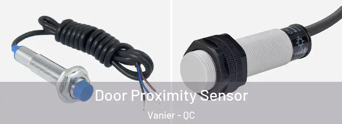  Door Proximity Sensor Vanier - QC