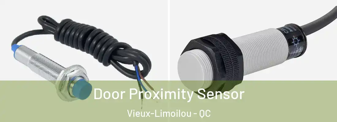  Door Proximity Sensor Vieux-Limoilou - QC