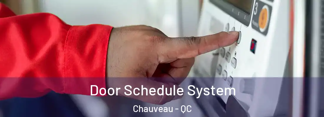  Door Schedule System Chauveau - QC