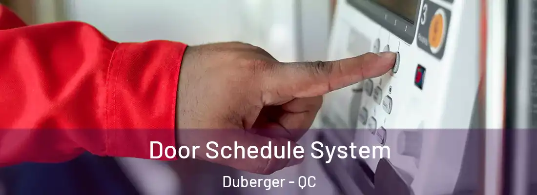  Door Schedule System Duberger - QC