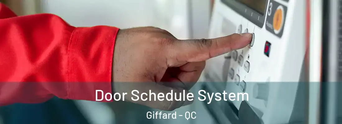  Door Schedule System Giffard - QC