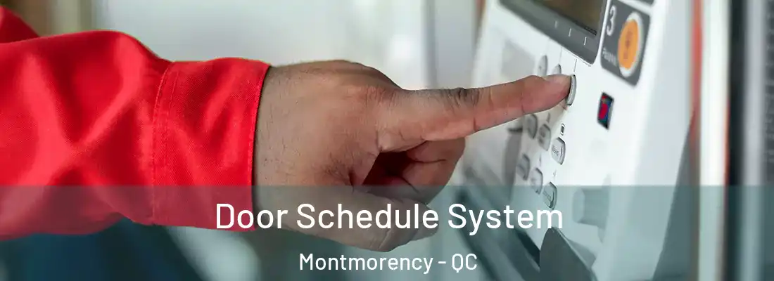  Door Schedule System Montmorency - QC