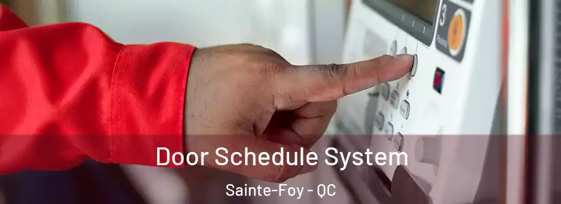  Door Schedule System Sainte-Foy - QC