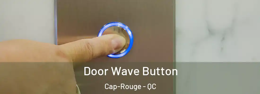  Door Wave Button Cap-Rouge - QC