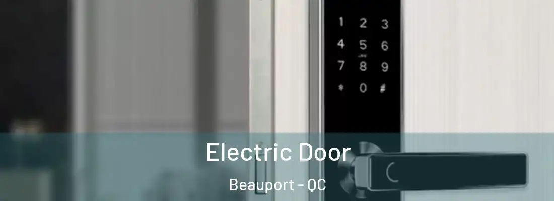 Electric Door Beauport - QC
