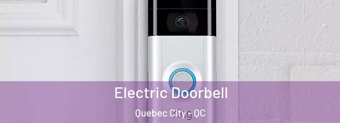  Electric Doorbell Quebec City - QC