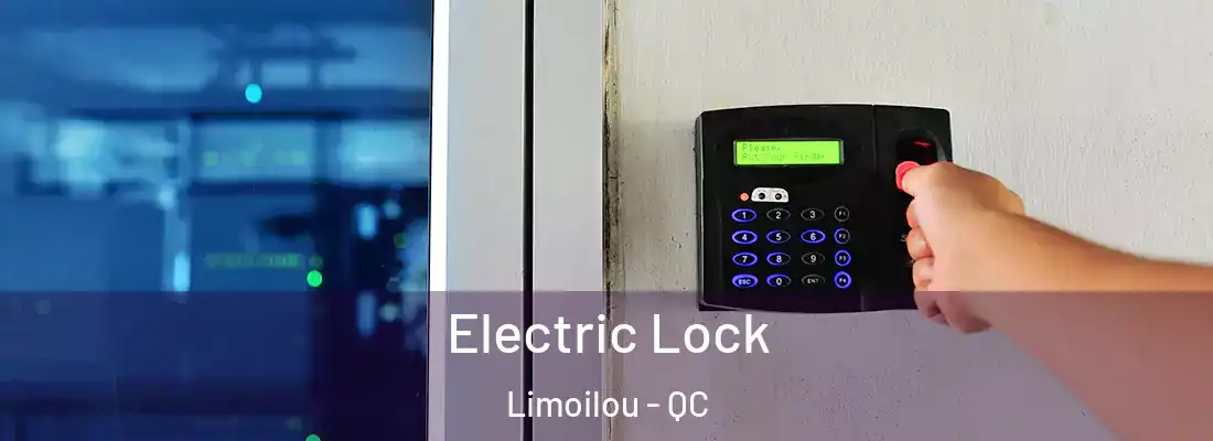  Electric Lock Limoilou - QC