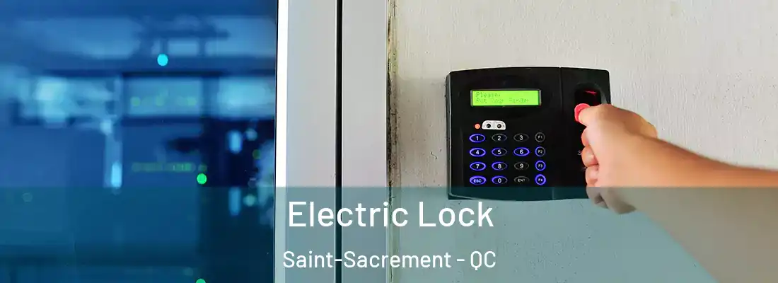  Electric Lock Saint-Sacrement - QC