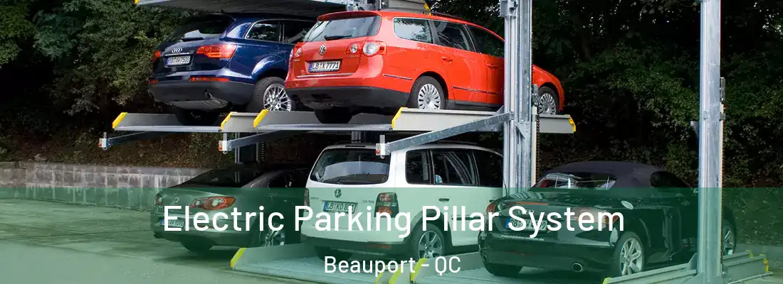  Electric Parking Pillar System Beauport - QC