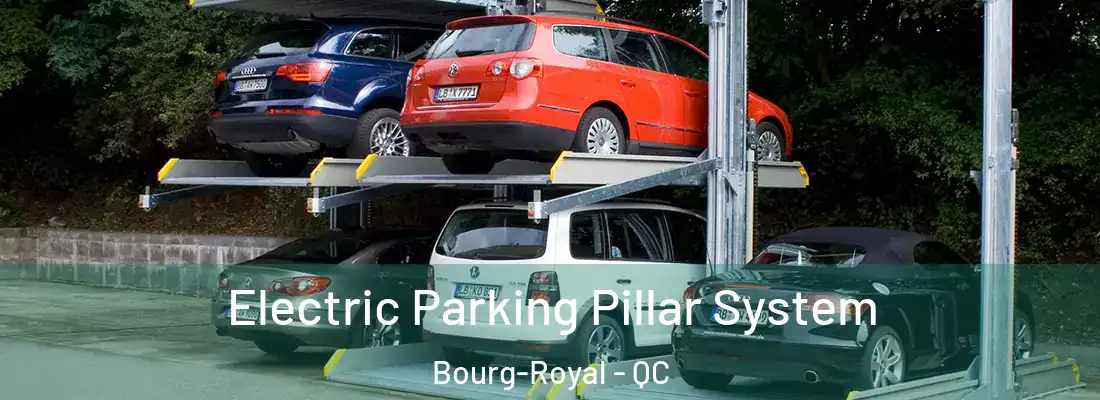 Electric Parking Pillar System Bourg-Royal - QC