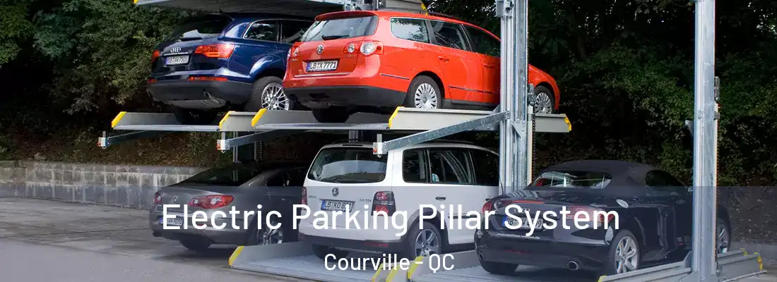  Electric Parking Pillar System Courville - QC