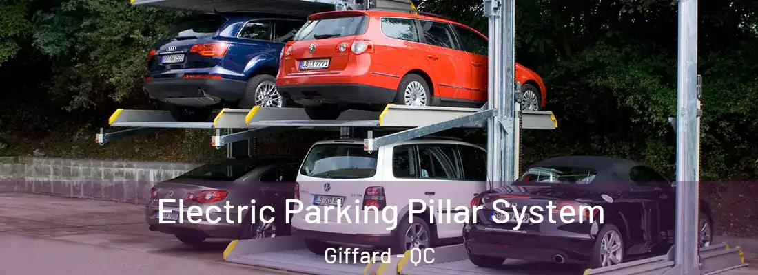  Electric Parking Pillar System Giffard - QC