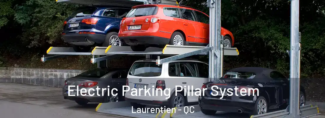 Electric Parking Pillar System Laurentien - QC