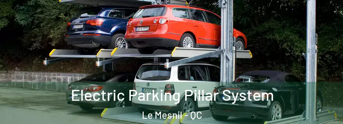  Electric Parking Pillar System Le Mesnil - QC