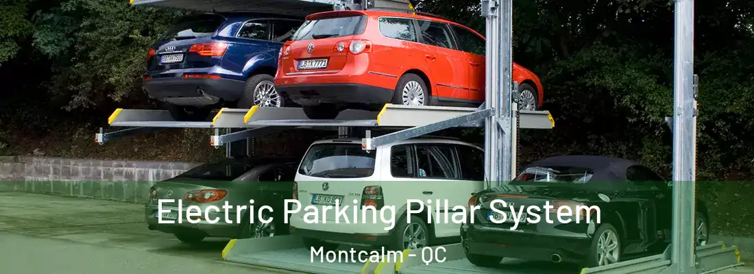  Electric Parking Pillar System Montcalm - QC