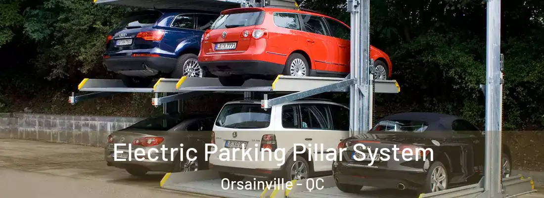  Electric Parking Pillar System Orsainville - QC
