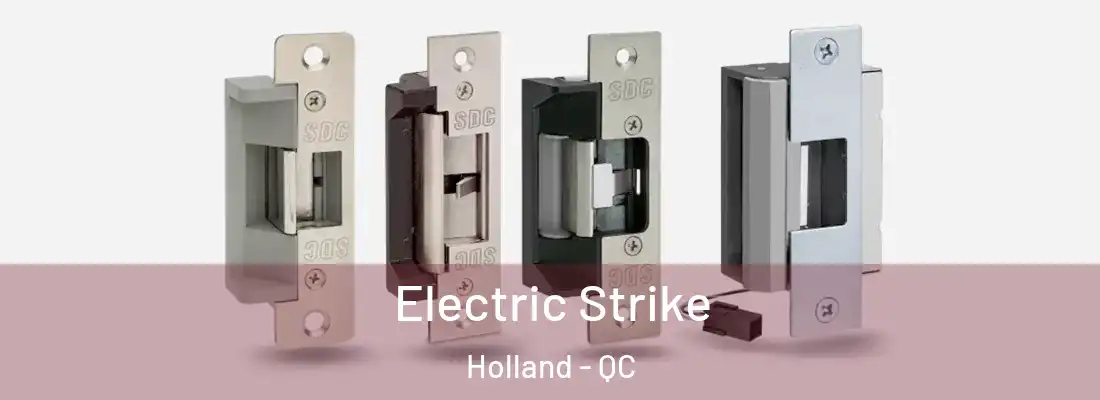  Electric Strike Holland - QC